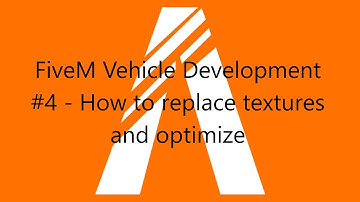 FiveM Vehicle Development - How to replace textures and optimize