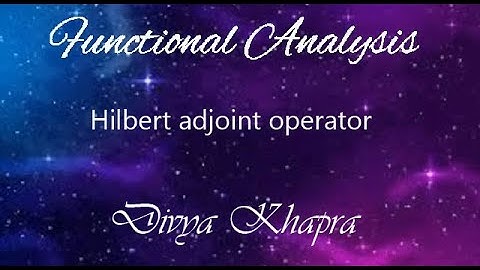 Hilbert Adjoint operators