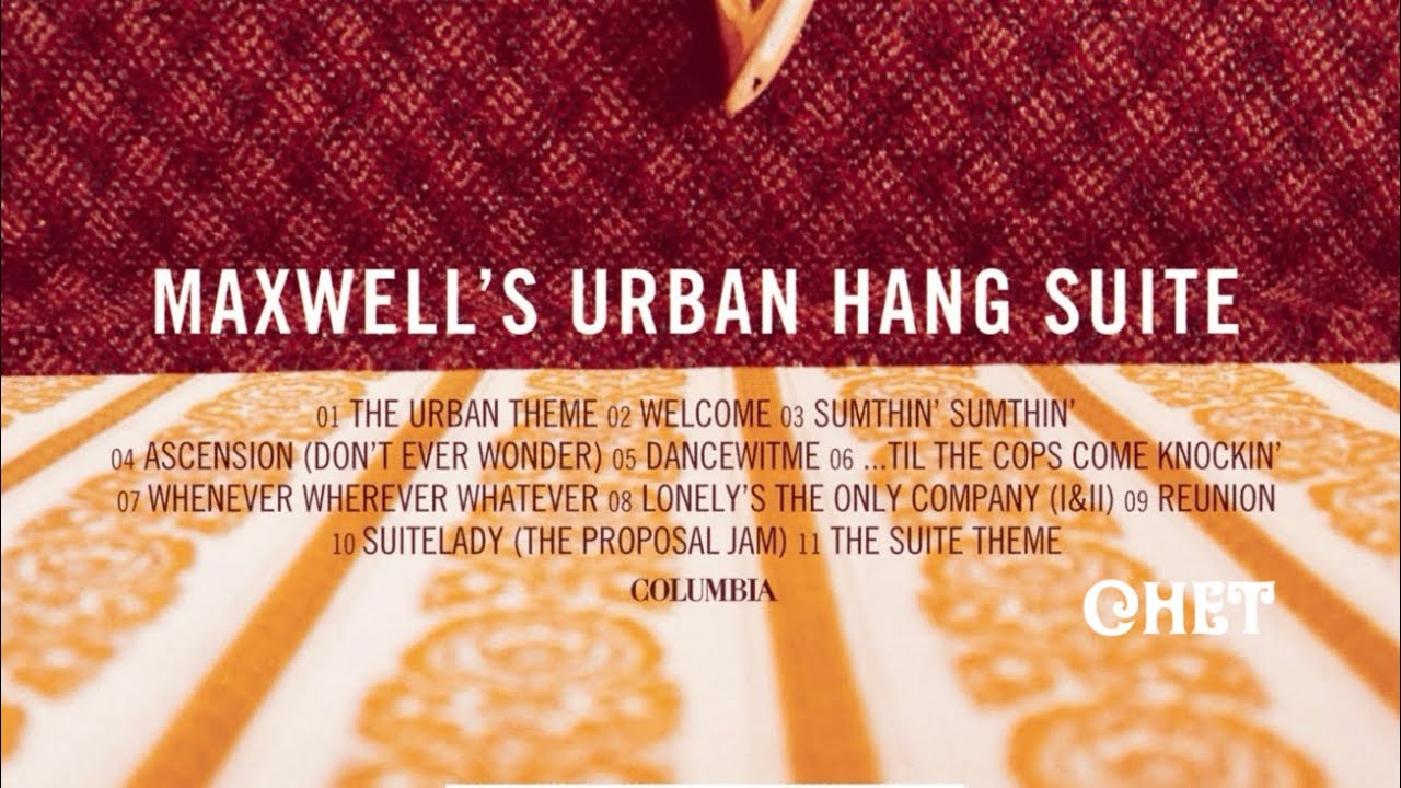 Playlist】 Maxwell's Urban Hang Suite Mix - YouTube