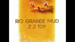 ZZ Top - 03 Mushmouth Shoutin&#39; - Rio Grande Mud 1972 mix