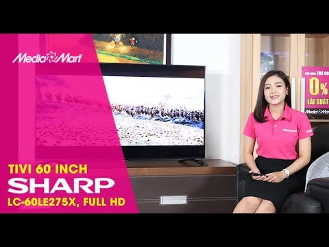 Video Tivi Sharp 60 inch LC-60LE275X - Màn hình cực rộng,... - youtube