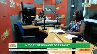 Midday News Kasiebo Is Tasty on Adom 106.3 FM (30-05-24)