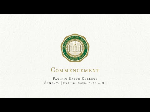 Pacific Union College Commencement 2023