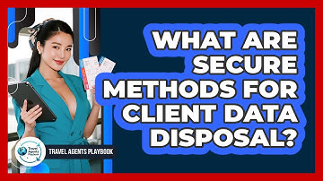 What Are Secure Methods for Client Data Disposal?