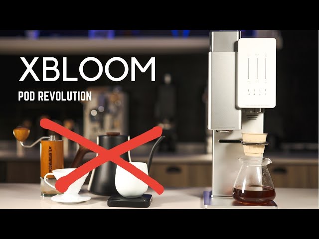 ad) xBloom - The first ever whole bean capsule coffee machine 
