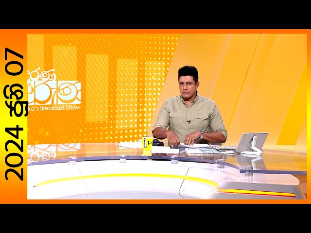 Derana Aruna | දෙරණ අරුණ | Sri Lanka's Breakfast Show - 2024.06.07 -TV Derana class=
