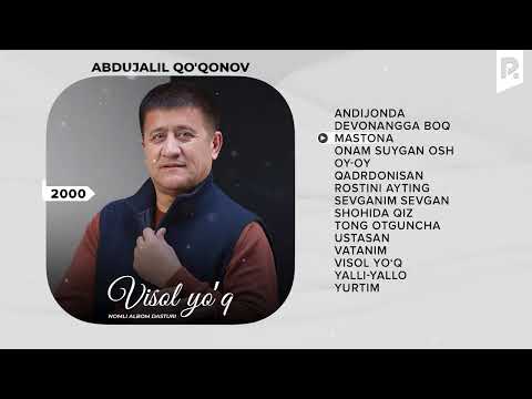Abdujalil Qo'qonov - Visol yo'q nomli albom dasturi 2000
