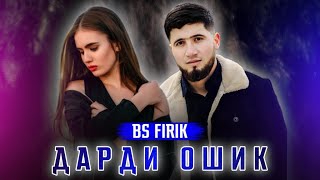 LIL FIRIK - 😥💔DARDI OSHIQ💔😥-(ДАРДИ ОШИК)-2023