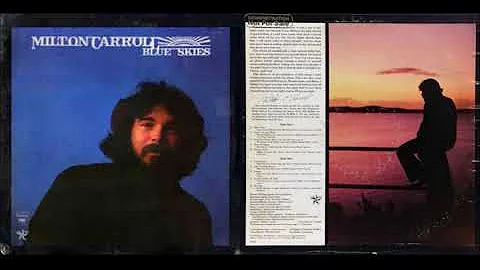 MILTON CARROLL Blue skies