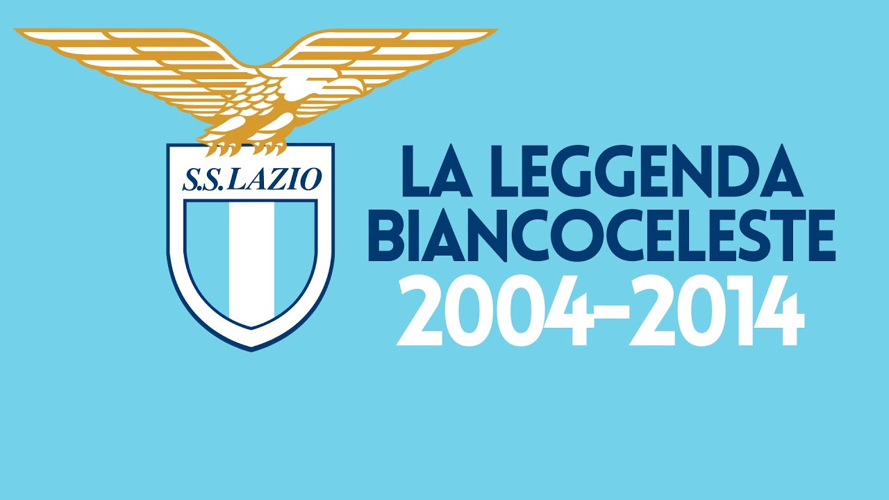 La Leggenda Biancoceleste | 2004-2014