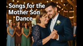 FIVE Mother-Son Dance Songs  for your wedding #wedding #motherson