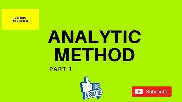 Analytic method part 1