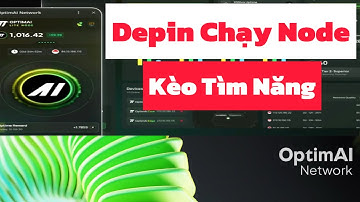 OptimAi NetWork Dự Án Depin Ai Chạy Node Kiếm Điểm Poinst Quy Đổi Token Khi TGE Kèo Tìm Năng