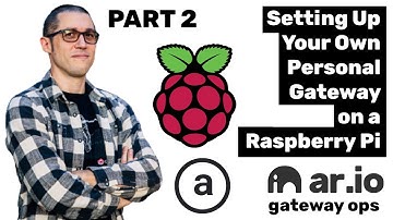 Setting Up Your Own Personal Gateway on a Raspberry Pi | AR.IO Gateway Ops (Part 2)