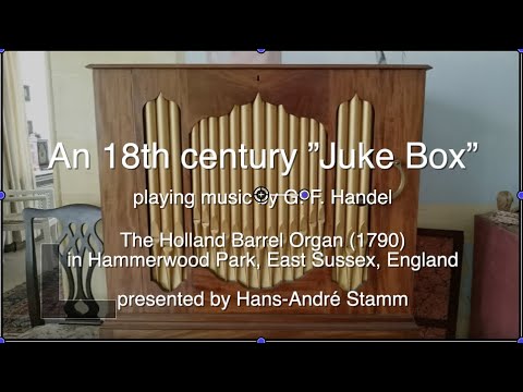 An 18th Century Jukebox playing Handel’s music - presented by Hans-André Stamm (+subtitles) @hans-andrestamm4988