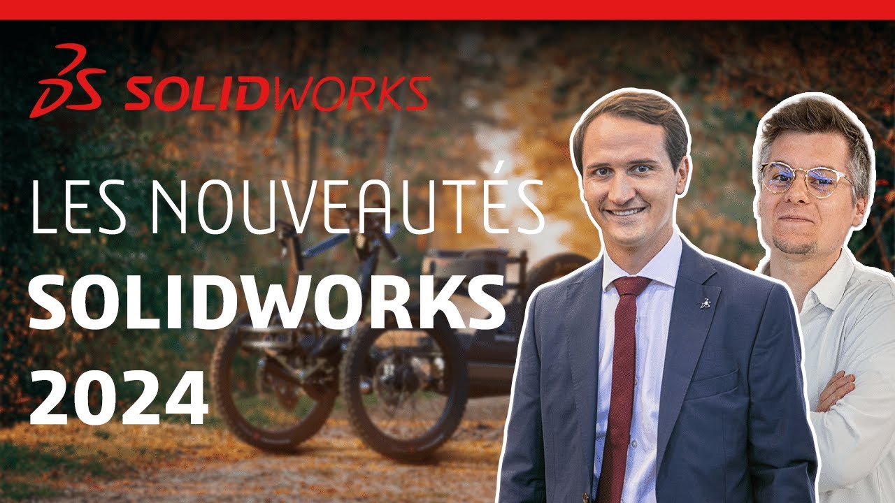 WHAT’S NEW 2024 - Les nouveautés SOLIDWORKS 2024 - YouTube