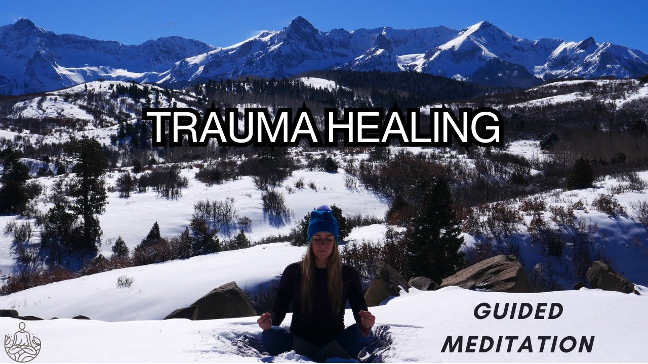 Guided Meditation for Healing Trauma - YouTube