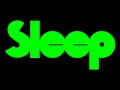 Sleep - Proceeds The Weedian