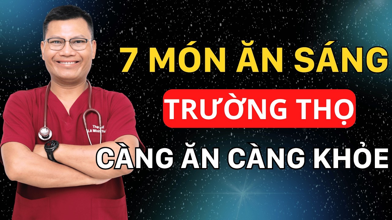 7 Món Ăn Sáng “Trường Thọ” Giúp Cơ Thể Khỏe Mạnh? Gan thận hồi sinh, càng ăn càng khỏe