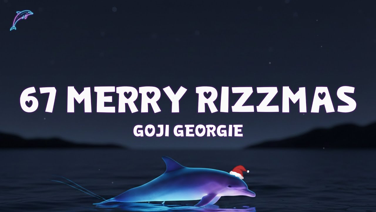 67 Rizzmas Goji Georgie - 67 Merry Rizzmas (Lyrics) EXTENDED - YouTube