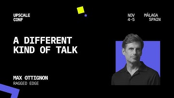 Max Ottignon at Upscale Conf 2025 in Malaga