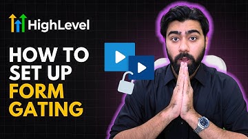 FORM GATING IN GO HIGH LEVEL | GET LEADS THROUGH VIDEOS | GHL TUTORIAL