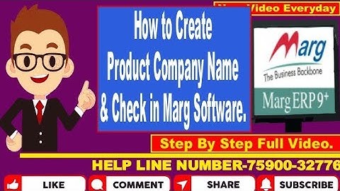 HOW TO CREATE PRODUCT COMPANY NAME AND CHECK IN MARG SOFTWARE. PRODUCT KA NAME KAYSE CHECK KARE ERP.