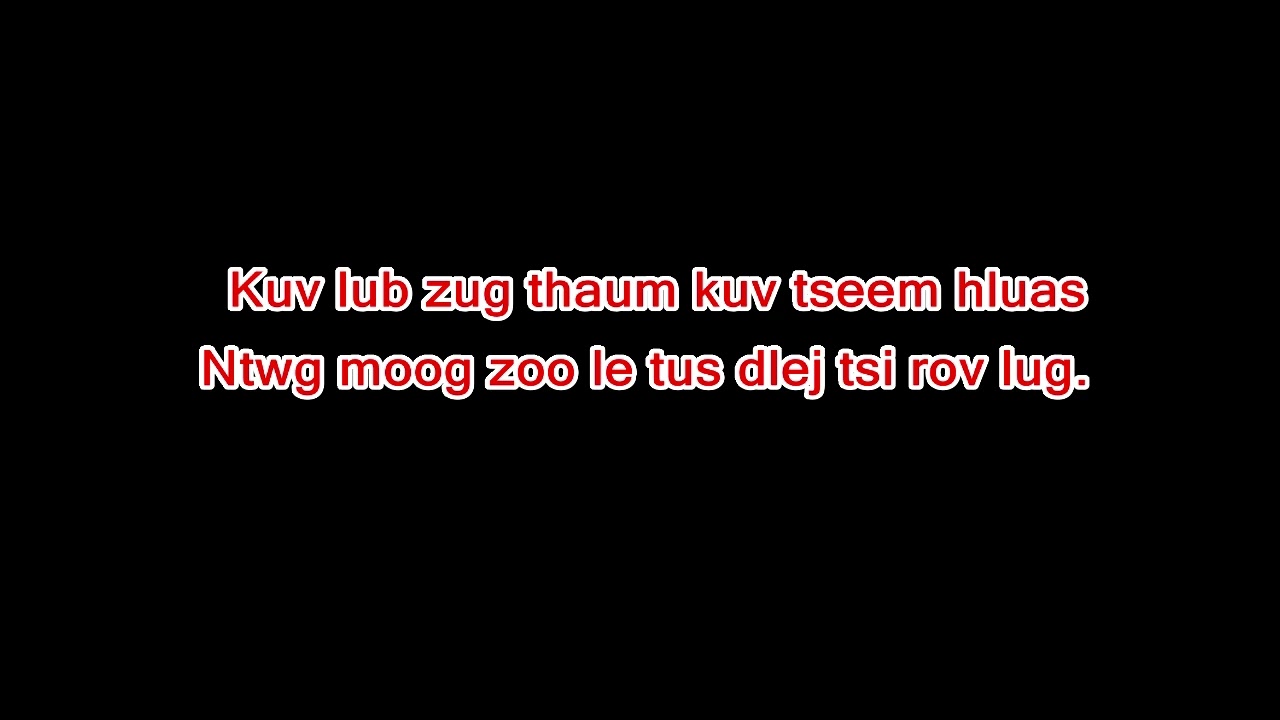Sijhawm Kuv Tshuav NYAJ XUV XYOOJ - Karaoke