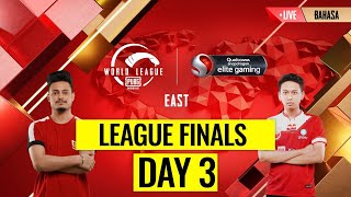 [BAHASA] PMWL EAST - League Finals Day 3 | PUBG MOBILE World League Season Zero (2020)