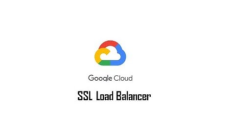 Part 10 : SSL Load Balancer.#gcp #ssl #loadbalancer