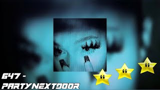 647 - partynextdoor [sped up 432hz]