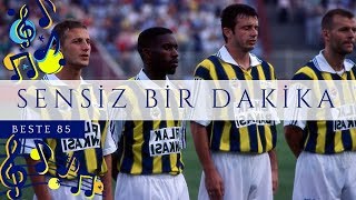 📣 Sensiz Bir Dakika - 85