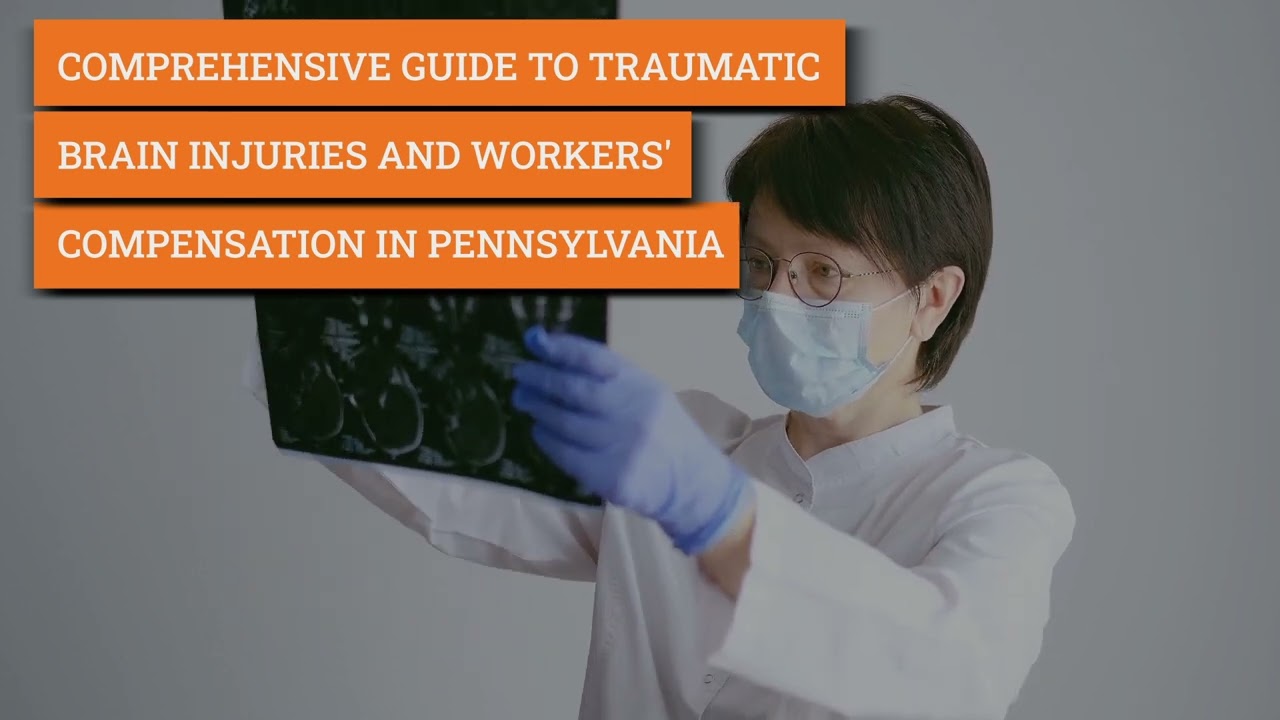 Comprehensive Guide to Traumatic Brain Injuries and Workers' Compensation in Pennsylvania