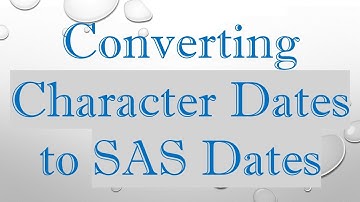 Converting Character Dates to SAS Dates
