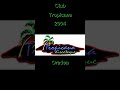Dj krys  club tropicana 2004
