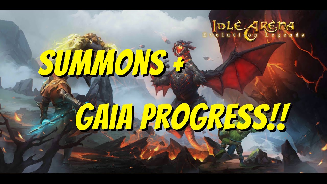 Summons + Gaiatree Progress [Idle Arena Evolution Legends]