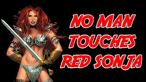 No Man Touches Red Sonja - Comic Book Origins