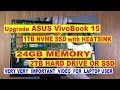 UPGRADE VivoBook15 Upto 24GB Memory + 1TB NVMe SSD + 2TB HDD in Step by Step Easy Guide in HINDI