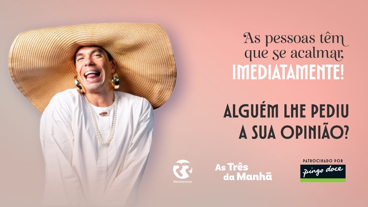 Alguém lhe pediu a sua opinião? - As pessoas têm que se acalmar, imediatamente!