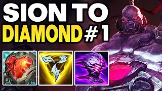 How to Play Sion Top in Low Elo - Sion Unranked to Diamond #1 - Sion Top Gameplay Guide