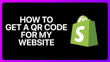 How To Get Qr Code For My Shopify Website Tutorial