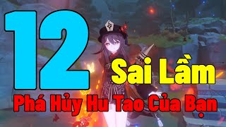 Đừng Phá Hủy Hu Tao Của Bạn | 12 Câu Trả Lời Giúp Bạn Nắm Rõ Về Hu Tao | Genshin Impact