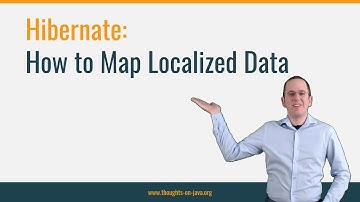 Localized Data: How to Map It With Hibernate