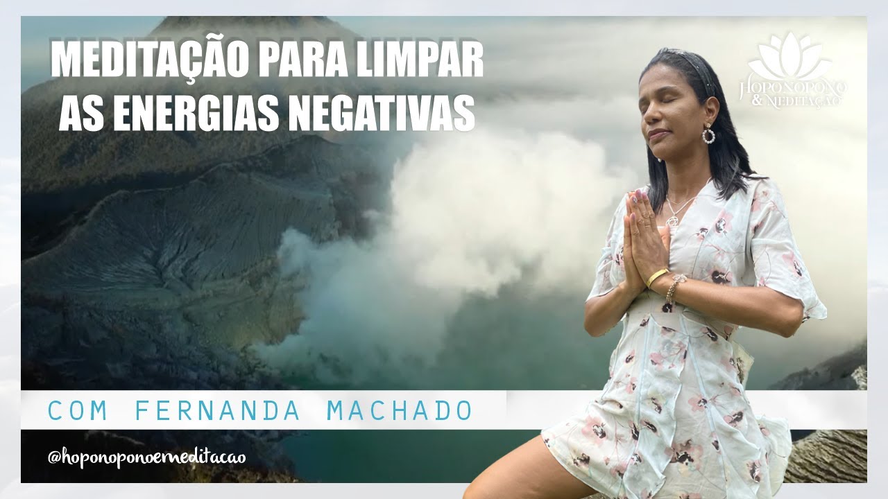 Meditação para limpar as energias negativas - YouTube