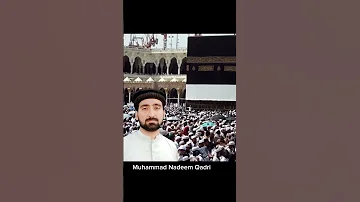 Naat Shareef Official Video Of Muhammad Nadeem Qadri Naat Nasheed Islamicsong 