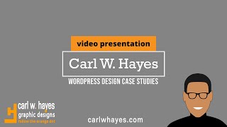 Carl W. Hayes Graphic Designs WordPress Case Studies