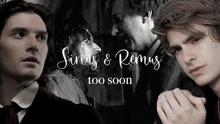 Sirius and Remus | too soon