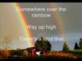 Judy Garland - Somewhere over the rainbow lyrics