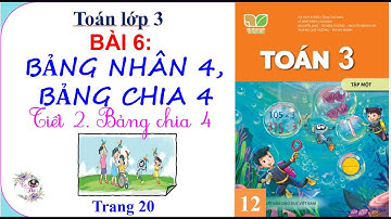 Toán  lớp 3 | Bài 6 Bảng nhân 4, bảng chia 4 |Tiết 2 Bảng chia 4 | Cô Thu | #12