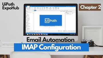 UiPath Tutorial | How to Configure IMAP Properties - UiPath Email Automation